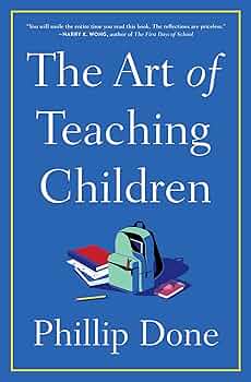 The Art of Teaching Children